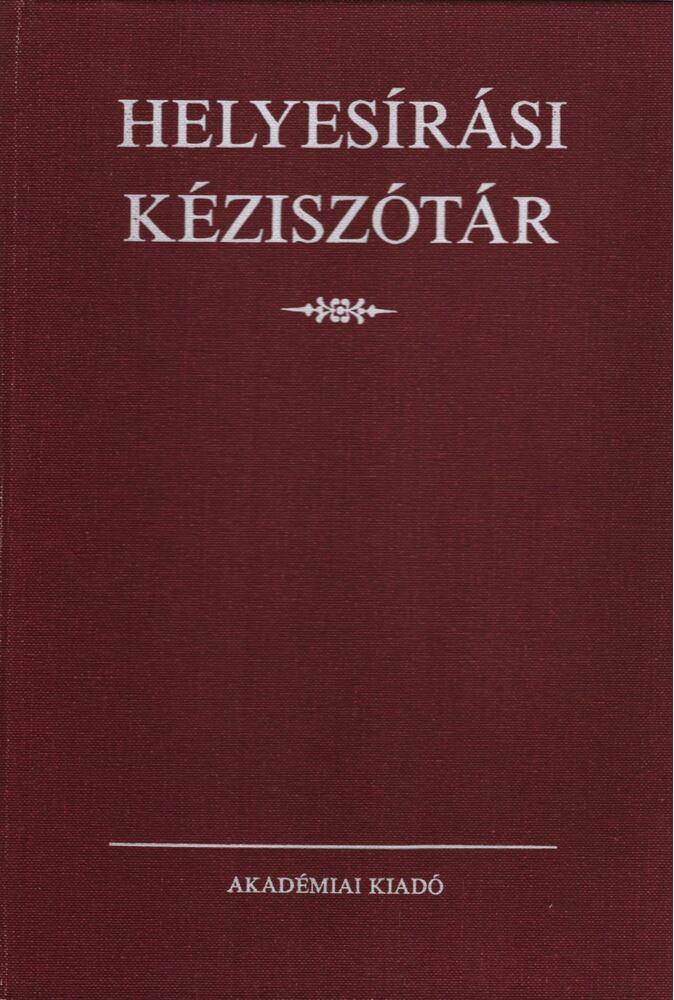 Deme László, Fábián Pál - Helyesírási kéziszótár [antikvár]