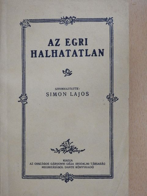 Avar Gyula - Az egri halhatatlan [antikvár]
