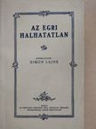 Avar Gyula - Az egri halhatatlan [antikvár]