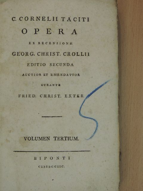 C. Cornelius Tacitus - C. Cornelii Taciti Opera III. (töredék) [antikvár]