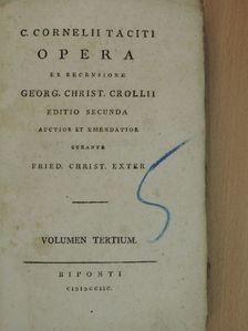 C. Cornelius Tacitus - C. Cornelii Taciti Opera III. (töredék) [antikvár]