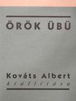 Forgács Éva - Örök übü [antikvár]