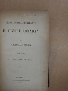Dr. Marczali Henrik - Magyarország története II. József korában I-II. [antikvár]