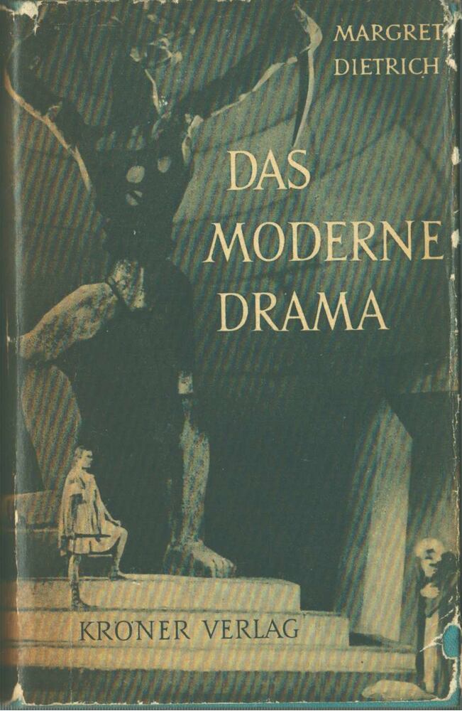 Margret Dietrich - Das moderne Drama [antikvár]