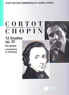 CHOPIN / CORTOT - 12 ÉTUDES OP.25 POUR PIANO, TRANSLATED BY M. PARKINSON