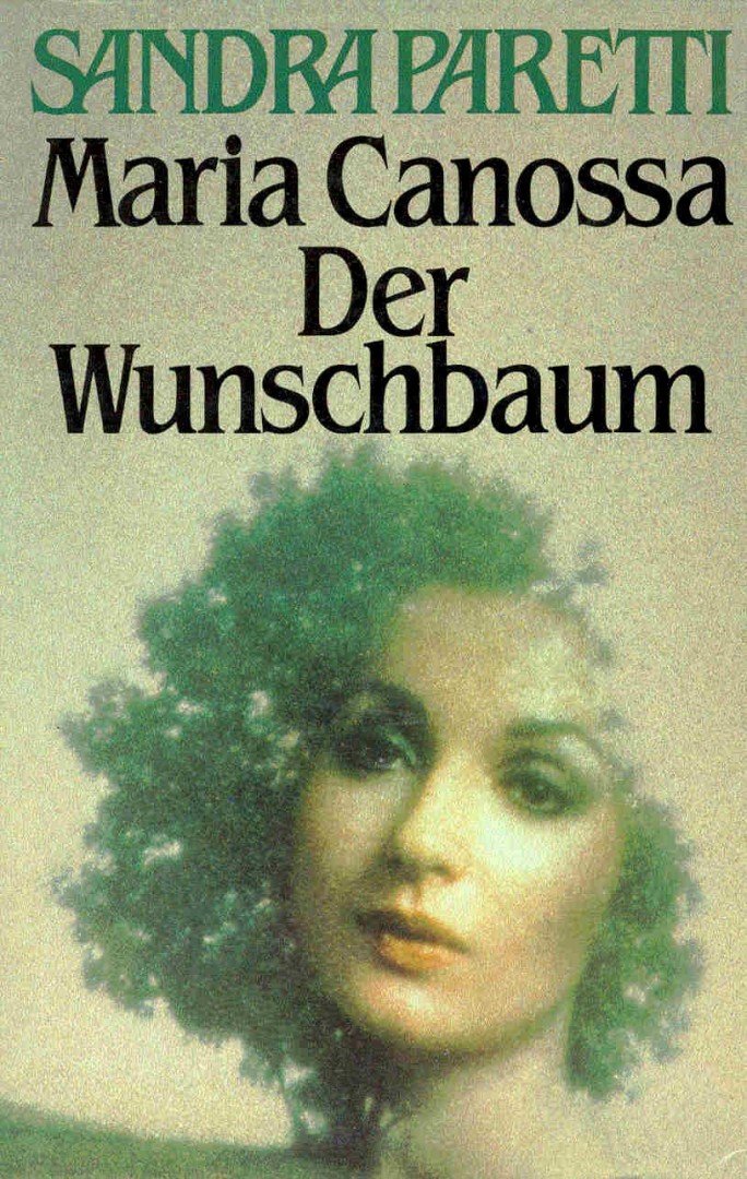 Paretti, Sandra - Maria Canossa, Der Wunschbaum [antikvár]