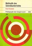DOSTAL, KARL - Methodik des Schreibunterrichts [antikvár]