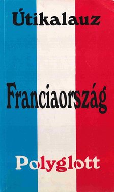 Ulla Vögele - Franciaország [antikvár]