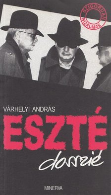 Várhelyi András - ESZTÉ dosszié [antikvár]
