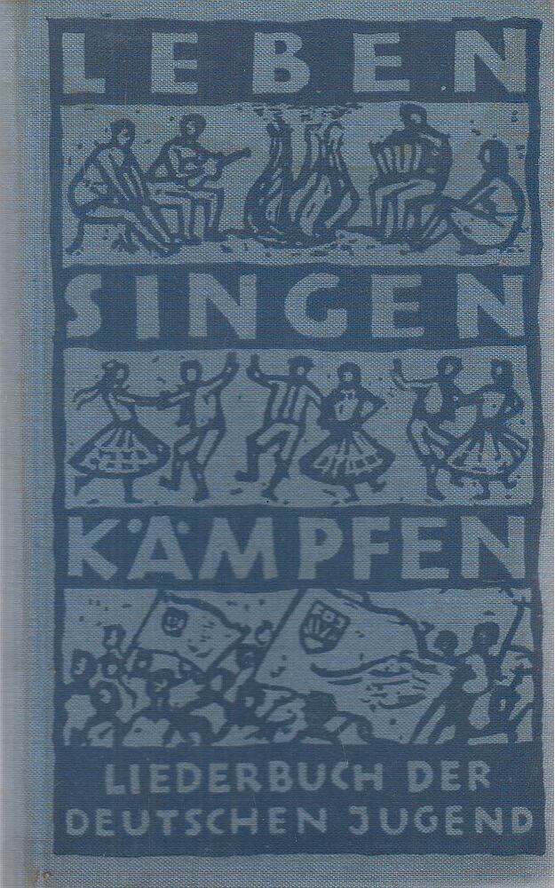 Leben - Singen - Kämpfen [antikvár]
