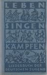 Leben - Singen - Kämpfen [antikvár]