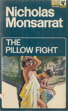 Nicholas Monsarrat - The Pillow Fight [antikvár]