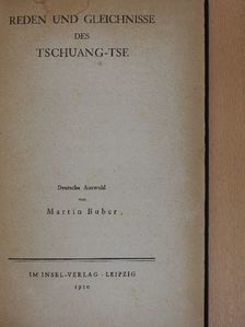 Csuang Ce - Reden und Gleichnisse des Tschuang-Tse [antikvár]