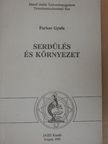 Farkas Gyula - Serdülés és környezet [antikvár]