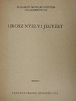Bérczfai Lajos - Orosz nyelvi jegyzet [antikvár]