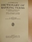 L. Herendi - A complete dictionary of banking terms in three languages/Vollständiges Deutsch-Englisch-Französisches Bankwörterbuch/Dictionnaire de Banque complet en francais-allemand-anglais [antikvár]