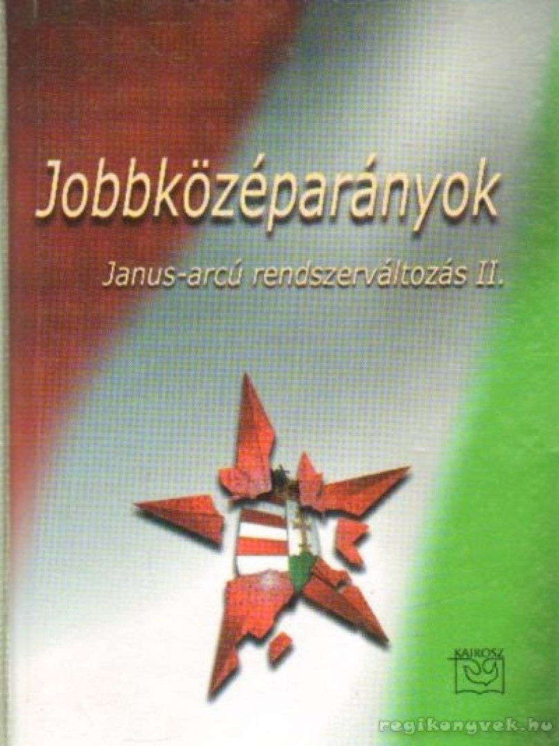 Tóth Gy. László - Jobbközéparányok [antikvár]