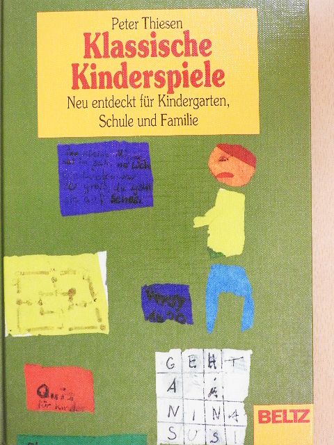 Peter Thiesen - Klassische Kinderspiele [antikvár]