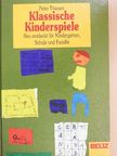 Peter Thiesen - Klassische Kinderspiele [antikvár]