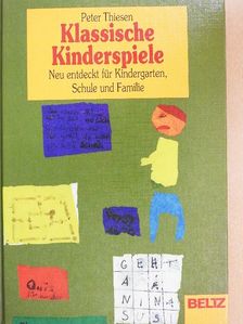 Peter Thiesen - Klassische Kinderspiele [antikvár]