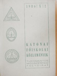 Keresztes Gyula - Katonai Főiskolai Közlemények 1986/X/2. [antikvár]