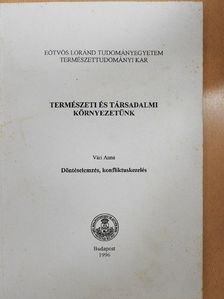 Vári Anna - Döntéselemzés, konfliktuskezelés [antikvár]