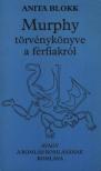 Anita Blokk - Murphy törvénykönyve a férfiakról [antikvár]