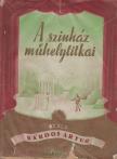 BÁRDOS ARTUR - A színház műhelytitkai [antikvár]