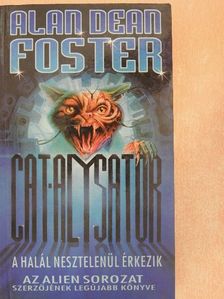 Alan Dean Foster - Cat-alysator [antikvár]