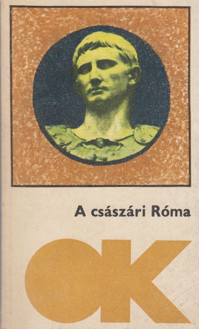 RÉVAY JÓZSEF - A császári Róma [antikvár]