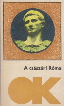 RÉVAY JÓZSEF - A császári Róma [antikvár]