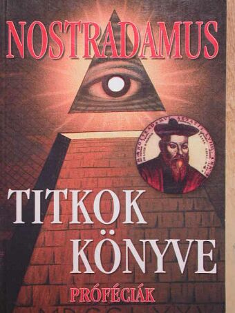 Nostradamus - Titkok könyve [antikvár]