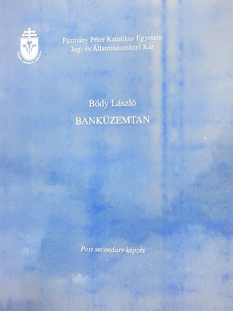 Bódy László - Banküzemtan [antikvár]