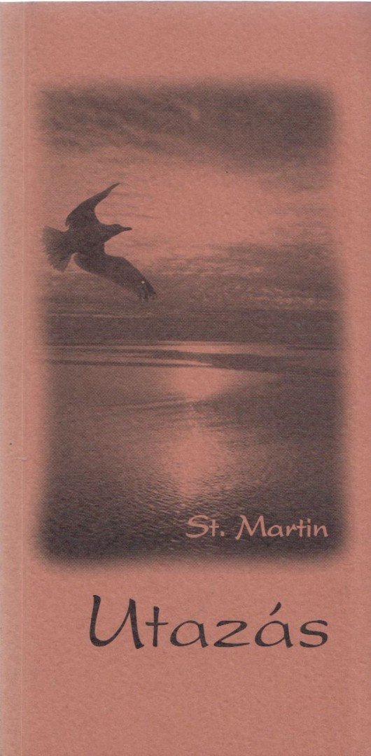 St. Martin - Utazás (dedikált) [antikvár]
