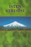 Richard Bennett, Bennett, Richard A. - Isten keresése [antikvár]