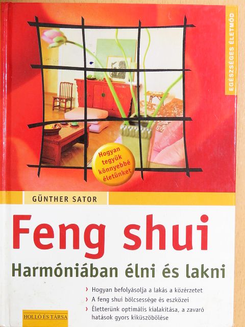 Günther Sator - Feng shui - Harmóniában élni és lakni [antikvár]