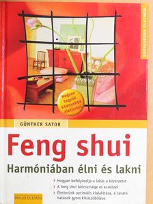 Günther Sator - Feng shui - Harmóniában élni és lakni [antikvár]