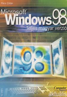 Pécsi Zoltán - Microsoft Windows 98 [antikvár]