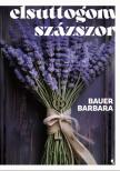 Bauer Barbara - Elsuttogom százszor [eKönyv: epub, mobi]