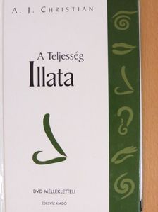 A. J. Christian - A Teljesség illata [antikvár]