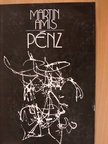 Martin Amis - Pénz [antikvár]