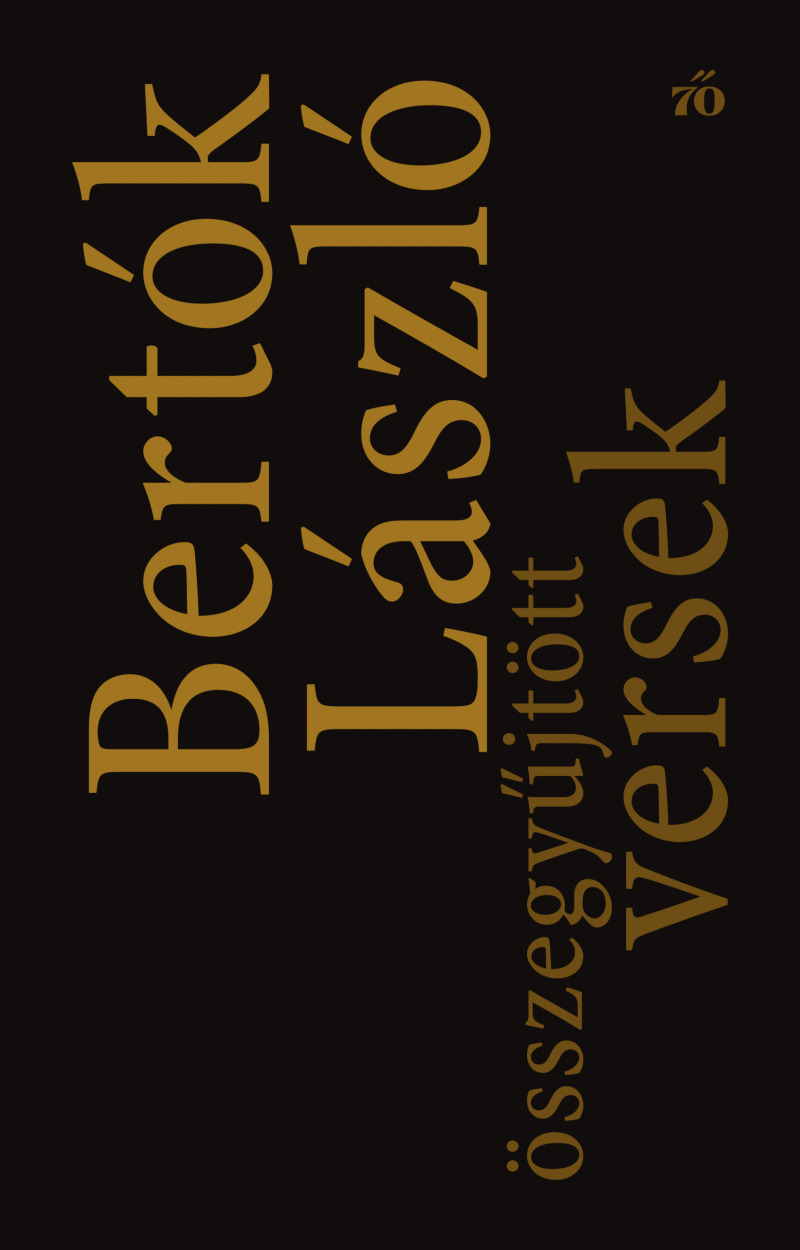 BERTÓK LÁSZLÓ - Összegyűjtött versek [eKönyv: epub, mobi]