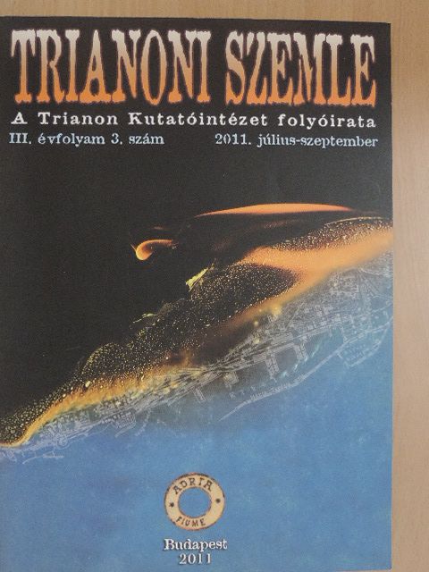 Balaton Petra - Trianoni Szemle 2011. július-szeptember [antikvár]