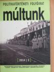 Csík Tamás - Múltunk 2014/3. [antikvár]