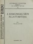 Tálasi István - A Kiskunság népi állattartása (rossz állapotú) [antikvár]