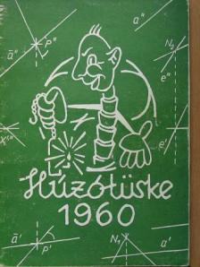Húzótüske 1960 [antikvár]