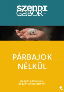 SZENDI GÁBOR - Párbajok nélkül