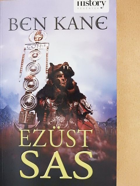 Ben Kane - Ezüst sas [antikvár]