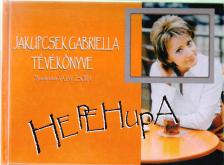 Jakupcsek Gabriella - Hepehupa [antikvár]