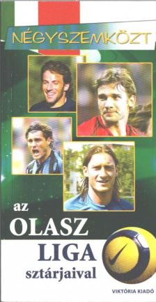 Dénes Tamás, Mácsik Viktor - Négyszemközt az olasz liga sztárjaival [antikvár]